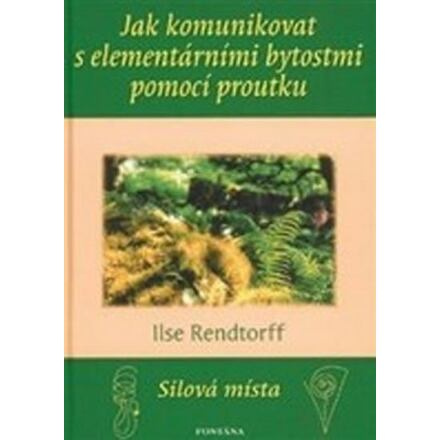Jak komunikovat s elementárními bytostmi