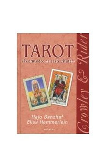 Tarot váš průvodce na cestě životem
