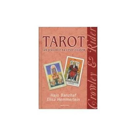 Tarot váš průvodce na cestě životem