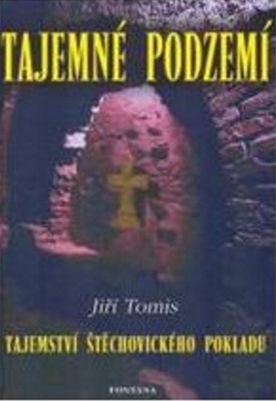 Tajemné podzemí - Tajemství Štěchovického pokladu