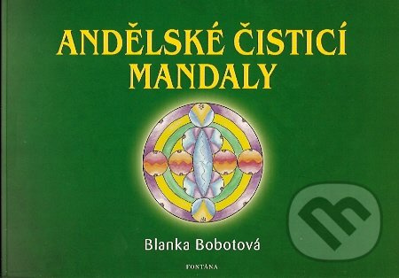 Andělské čistící mandaly - Blanka Bobotová