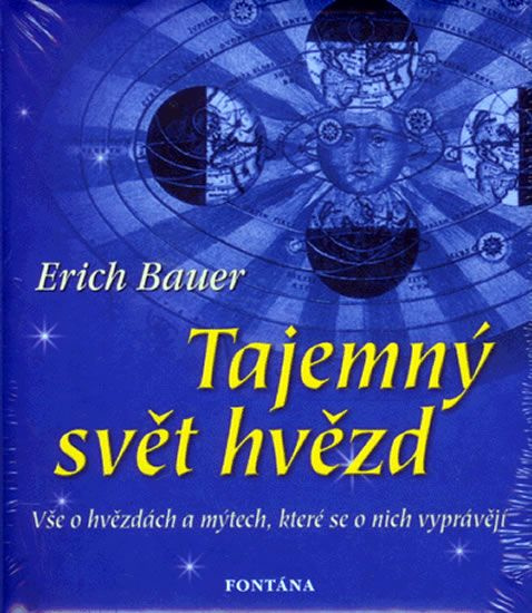 Tajemný svět hvězd - Erich Bauer