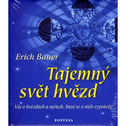 Tajemný svět hvězd - Erich Bauer