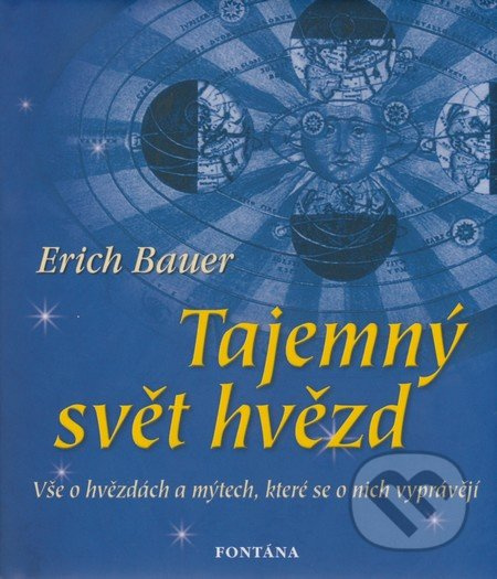 Tajemný svět hvězd - Erich Bauer