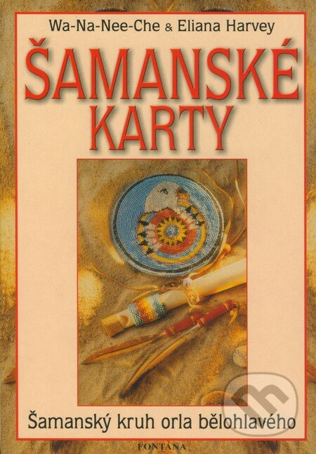 Šamanské karty - Šamanský kruh orla bělohlavého