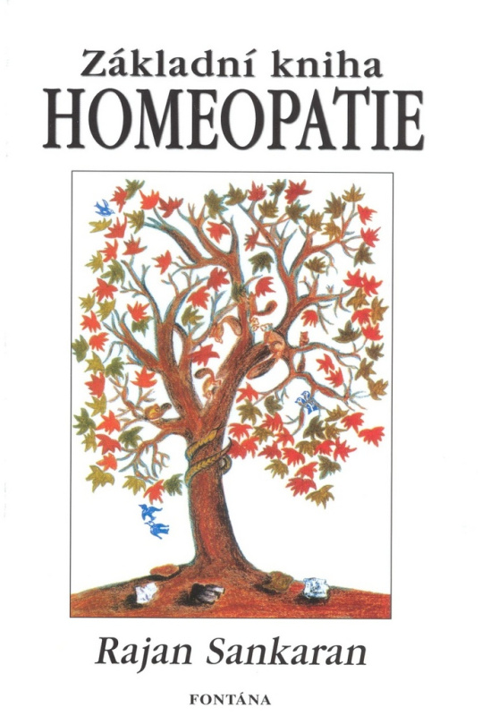 Homeopatie - Základní kniha - Rajan Sankaran