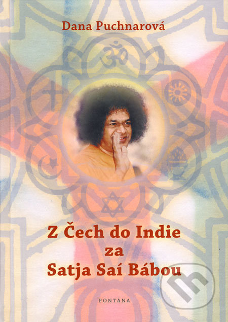 Z Čech do Indie za Satja Aaí Bábou