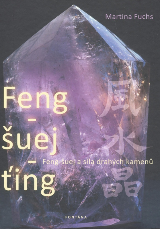 Feng-šuej-ťing - Martina Fuchs