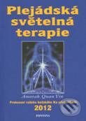 Plejádská světelná terapie - Amorah Quan Yin - kniha z kategorie Spiritualita