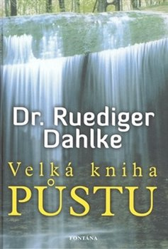 Velká kniha půstu - Rüdiger Dahlke