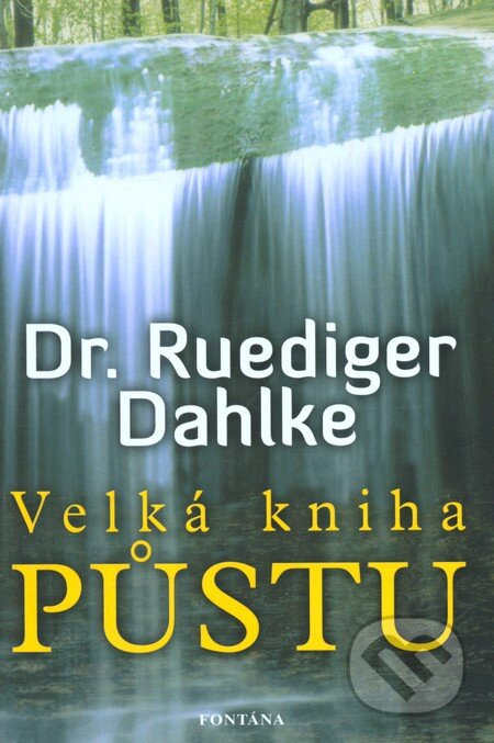 Velká kniha půstu - Rüdiger Dahlke