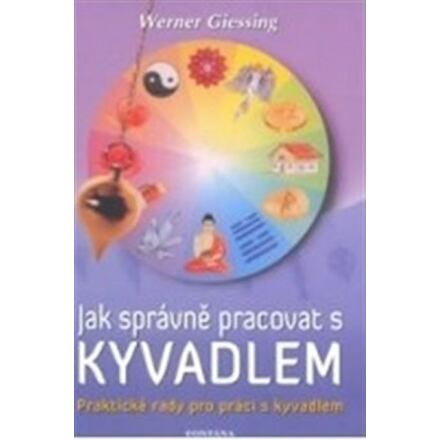 Jak správně pracovat s kyvadlem