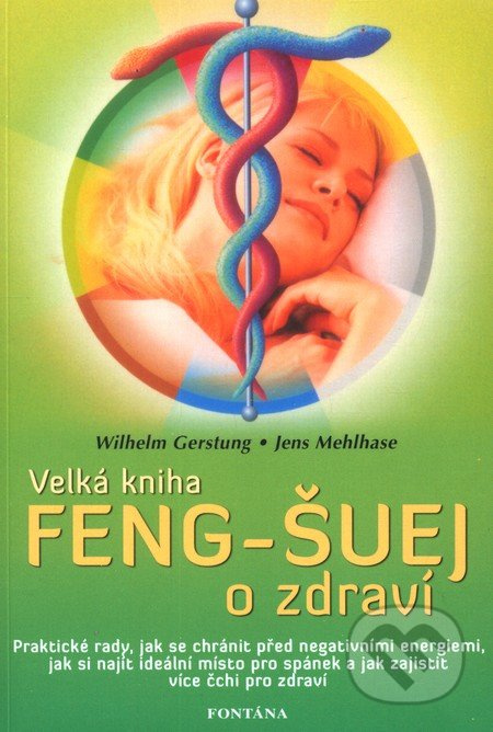 Velká kniha Feng-Šuej o zdraví - Wilhelm Gerstung