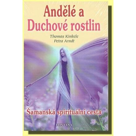 Andělé a Duchové rostlin