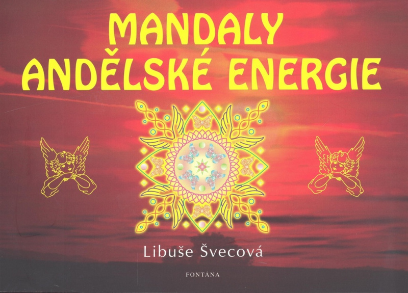 Mandaly andělské energie - Libuše Švecová