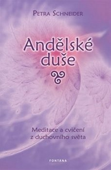 Andělské duše - Petra Schneider