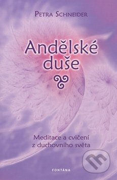 Andělské duše - Petra Schneider