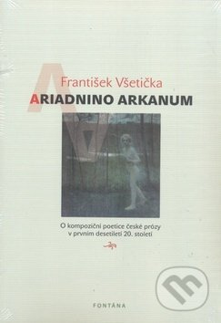 Ariadnino arkanum - František Všetička