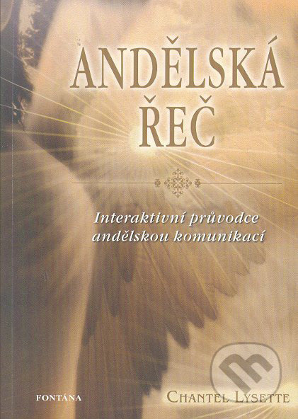 Andělská řeč - Interaktivní průvodce andělskou komunikací