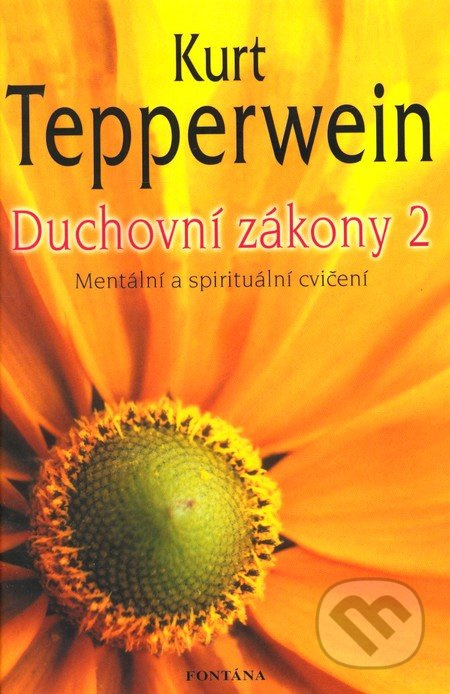 Duchovní zákony 2 - Kurt Tepperwein