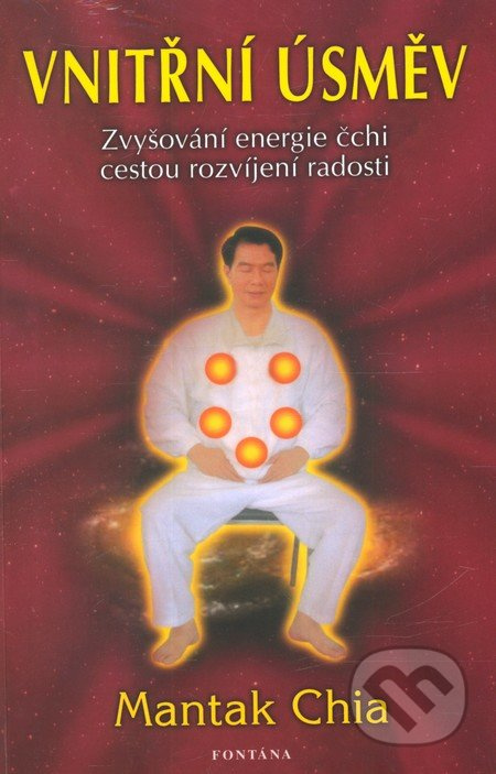 Vnitřní úsměv - Mantak Chia
