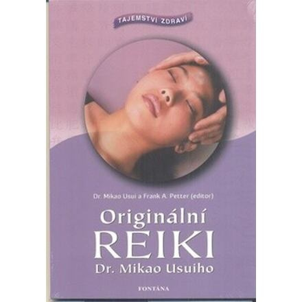 Originální Reiki Dr. Mikao Usuiho - Mikao Usui