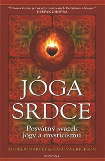 Jóga srdce - Andrew Harvey, Karuna Erickson
