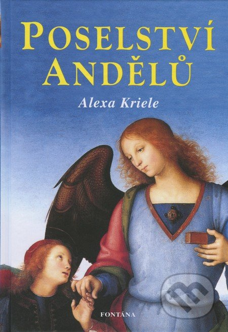 Poselství andělů - Alexa Krieleová