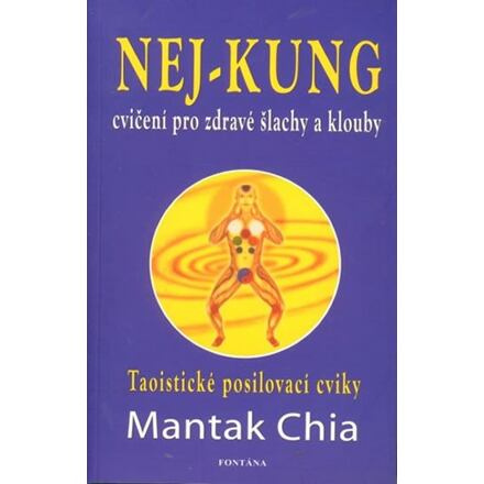 Nej - Kung cvičení pro zdravé šlachy a klouby