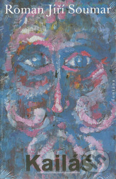 Kailáš - Roman Jiří Soumar