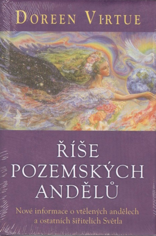 Říše pozemských andělů (Nové informace o vtělených andělech a ostatních šířitelích Světla) - kniha z kategorie Magie a okultismus