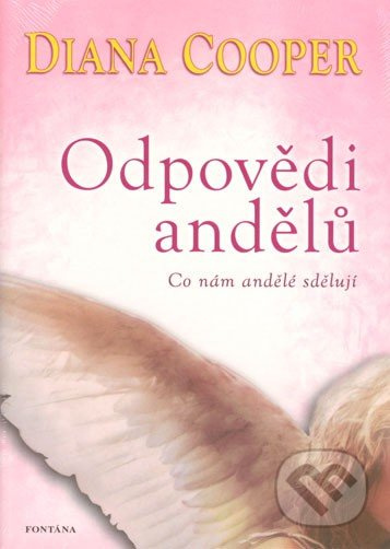 Odpovědi andělů (Co nám andělé sdělují) - Diana Cooper - kniha z kategorie Spiritualita