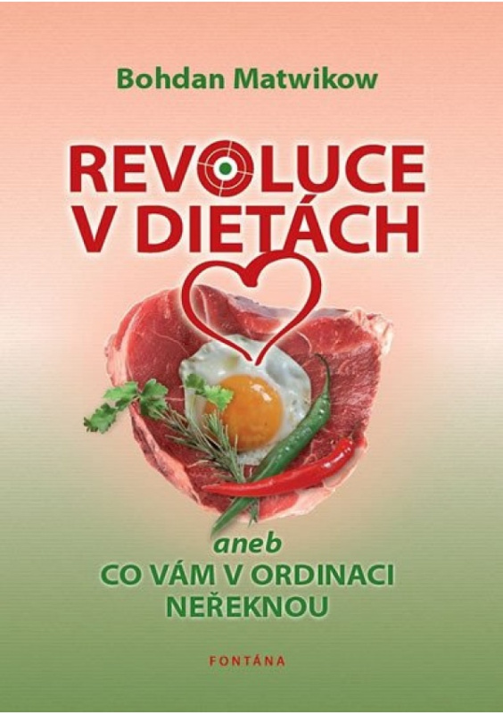 Revoluce v dietách aneb Co vám v ordinaci neřeknou FONTÁNA ESOTERA, s.r.o.