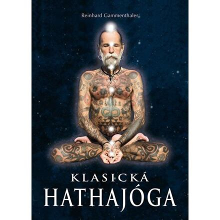 Klasická hathajóga - Reinhard Gammenthaler