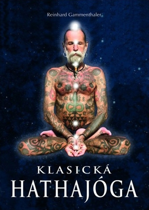 Klasická hathajóga - Reinhard Gammenthaler