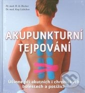 Akupunkturní tejpování - Hans-Ulrich Hecker, Kay Liebchen