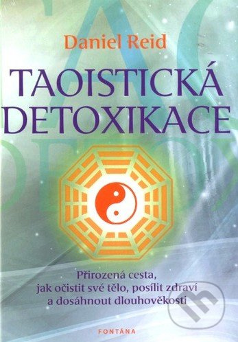 Taotistická detoxikace - Daniel Reid