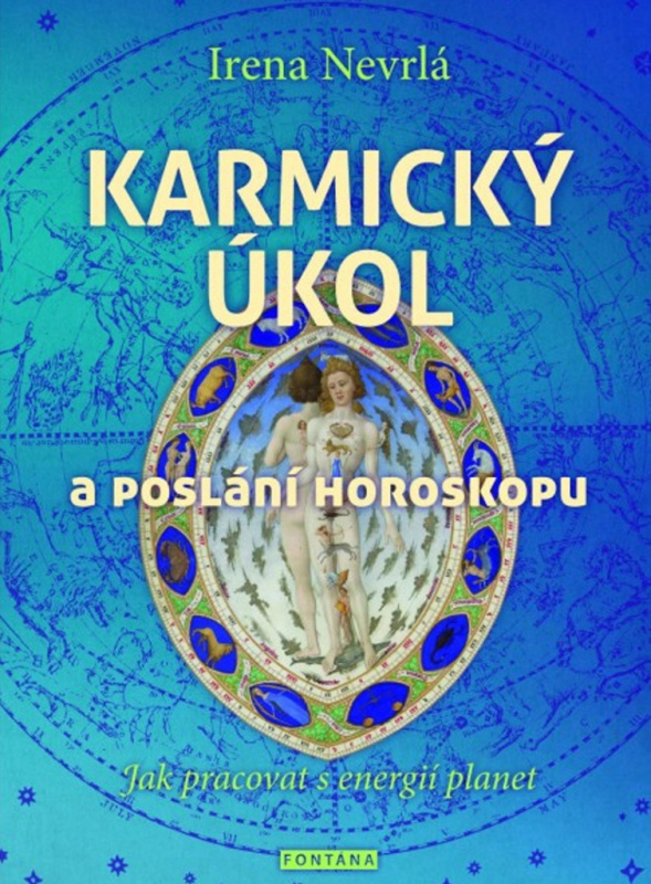 Karmický úkol a poslání horoskopu - Jak pracovat s energií planet
