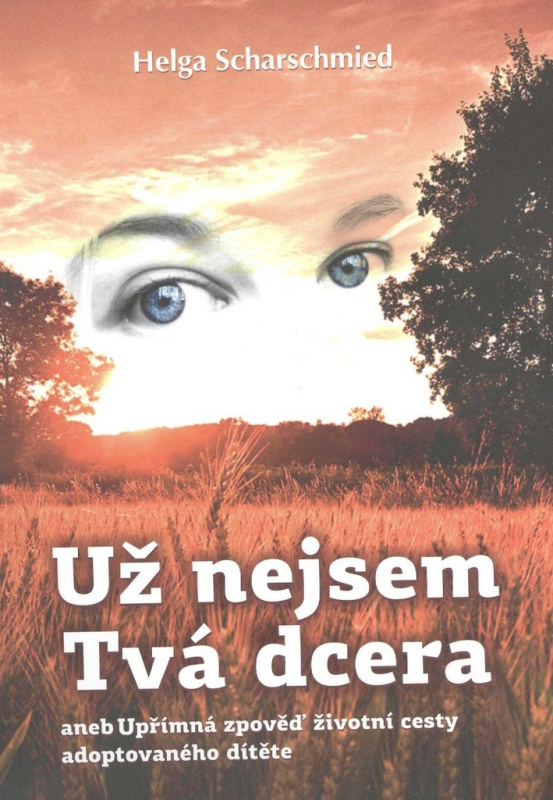 Už nejsem tvá dcera