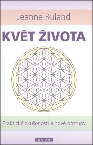 Květ života - Jeanne Ruland