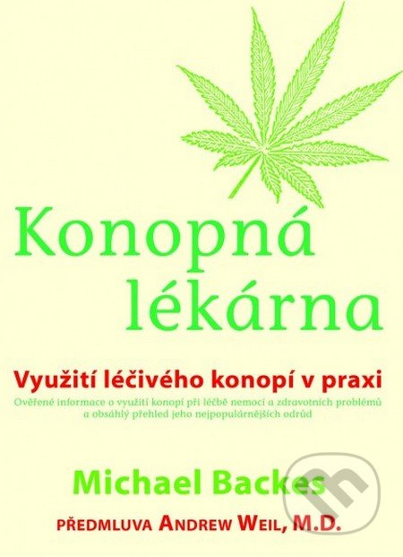 Konopná lékárna - Využití léčivého konopí v praxi