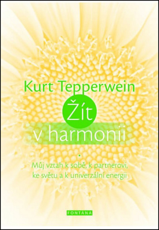 Žít v harmonii - Kurt Tepperwein
