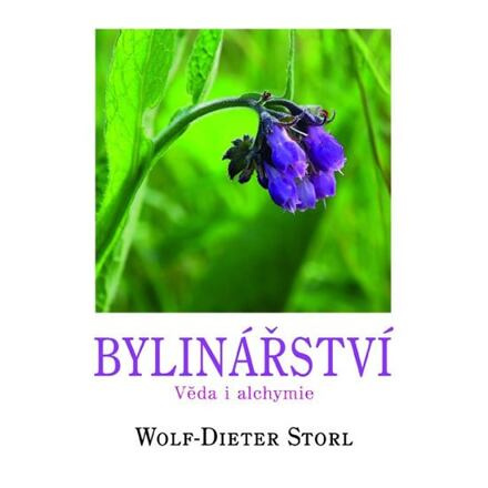 Bylinářství - Věda i alchymie - Dieter Storl Wolf