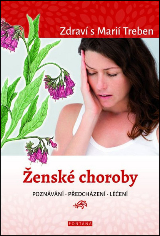 Ženské choroby - poznávání - předcházení - léčení