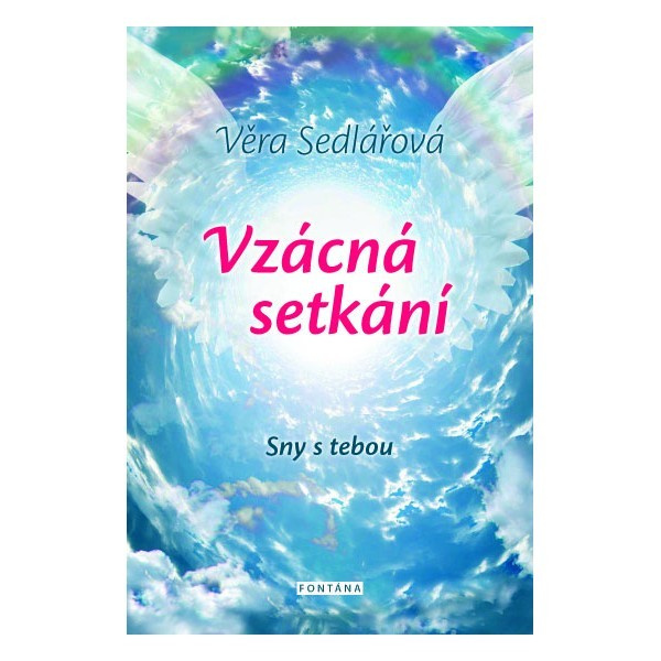 Vzácná setkání (Sny s tebou) - Věra Sedlářová - kniha z kategorie Ezoterika