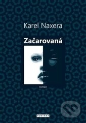 Začarovaná - Karel Naxera