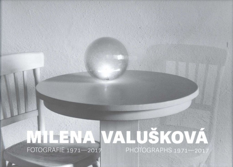 Milena Valušková - Fotografie 1971-2017