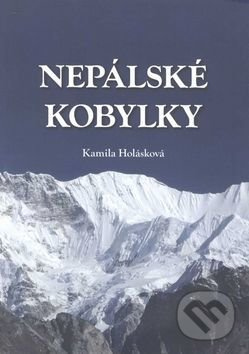Nepálské kobylky - Kamila Holásková