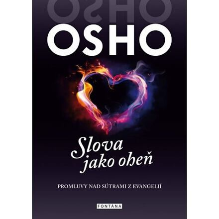 Osho - Slova jako oheň - Osho