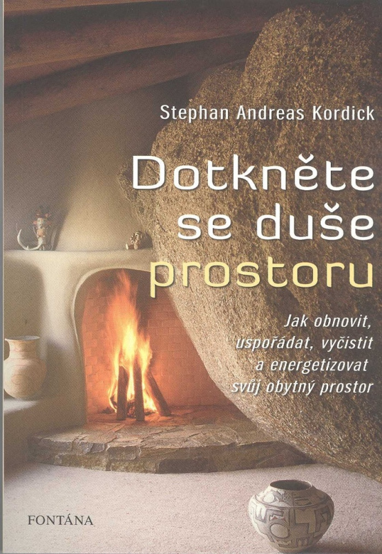 Dotkněte se duše prostoru - Stephan Andreas Kordick